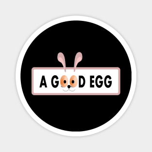 Every Bunny Loves A Good Egg (black ver.) Magnet